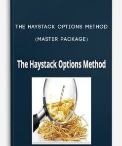 The Haystack Options Method (Master Package) | Available Now !