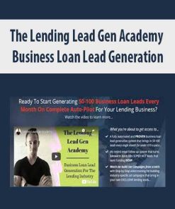 The Lending Lead Gen Academy – Business Loan Lead Generation | Available Now !