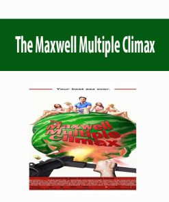 The Maxwell Multiple Climax | Available Now !