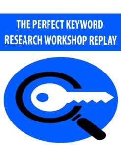 THE PERFECT KEYWORD RESEARCH WORKSHOP REPLAY | Available Now !