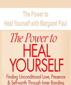 The Power to Heal Yourself with Margaret Paul | Available Now !