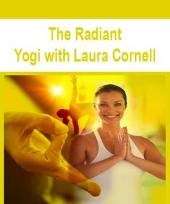 The Radiant Yogi with Laura Cornell | Available Now !