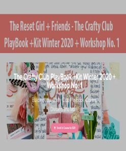 The Reset Girl + Friends – The Crafty Club PlayBook +Kit Winter 2020 + Workshop No. 1 | Available Now !