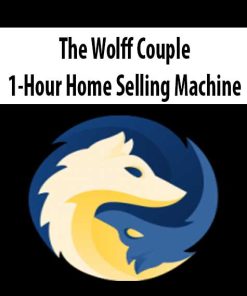 The Wolff Couple – 1-Hour Home Selling Machine | Available Now !