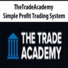 TheTradeAcademy – Simple Profit Trading System 2020 | Available Now !