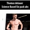 Thomas DeLaue – Science Based Six Pack | Available Now !