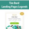 Tim Burd – Landing Pages Legends | Available Now !