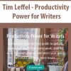 Tim Leffel – Productivity Power for Writers | Available Now !