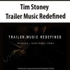 Tim Stoney – Trailer Music Redefined | Available Now !