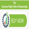 Tim – Systems Triple Path of Readership | Available Now !