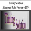 Timing Solution Advanced Build February 2014 | Available Now !