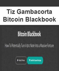 Tiz Gambacorta – Bitcoin Blackbook | Available Now !