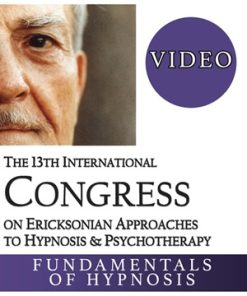 IC19 Fundamentals of Hypnosis 04 – The Ericksonian Approach to Hypnotic Phenomena – Dan Short, PhD | Available Now !