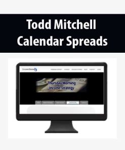 Todd Mitchell – Calendar Spreads | Available Now !
