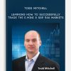 Todd Mitchell – Learning How to Successfully Trade the E-mini & S&P 500 Markets | Available Now !