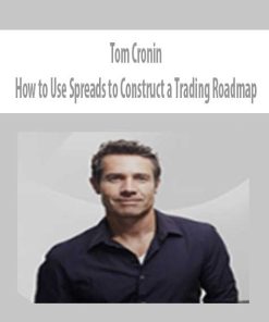Tom Cronin – How to Use Spreads to Construct a Trading Roadmap | Available Now !
