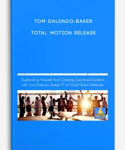 Tom Dalonzo-Baker – Total Motion Release | Available Now !