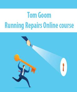 Tom Goom – Running Repairs Online course | Available Now !