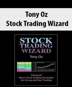 Tony Oz – Stock Trading Wizard | Available Now !