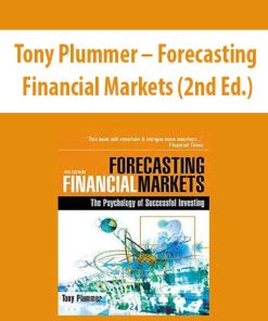 Tony Plummer – Forecasting Financial Markets (2nd Ed.) | Available Now !