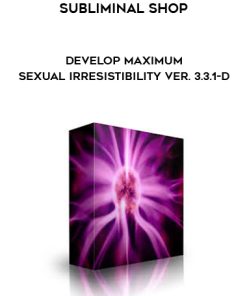 Subliminal Shop – Develop Maximum Sexual Irresistibility Ver. 3.3.1-D | Available Now !