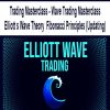 Trading Masterclass – Wave Trading Masterclass Elliott s Wave Theory Fibonacci Principles| Available Now !