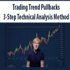 Trading Trend Pullbacks – 3-Step Technical Analysis Method | Available Now !