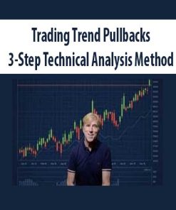 Trading Trend Pullbacks – 3-Step Technical Analysis Method | Available Now !