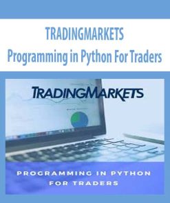 TRADINGMARKETS – Programming in Python For Traders | Available Now !
