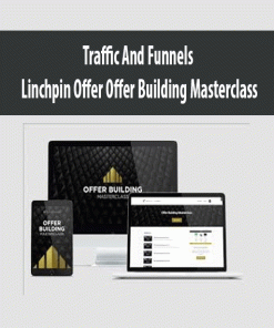 Traffic And Funnels – Linchpin Offer Offer Building Masterclass | Available Now !