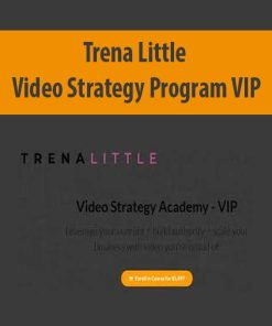 Trena Little – Video Strategy Program VIP | Available Now !