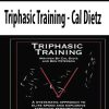 Triphasic Training – Cal Dietz | Available Now !