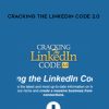 Melonie Dodaro – Cracking The LinkedIn Code 2.0 | Available Now !