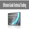 Ultimate Guide Technical Trading | Available Now !