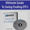 Ultimate Guide To Swing Trading ETF’s | Available Now !