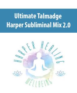 Ultimate Talmadge Harper Subliminal Mix 2.0 | Available Now !