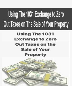 Using The 1031 Exchange to Zero Out Taxes on The Sale of Your Property | Available Now !