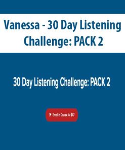 Vanessa – 30 Day Listening Challenge: PACK 2 | Available Now !