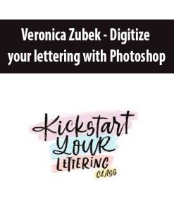 Veronica Zubek – Digitize your lettering with Photoshop | Available Now !