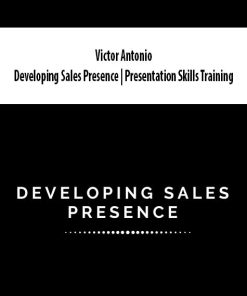 Victor Antonio – Developing Sales Presence | Presentation Skills Training | Available Now !