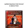 Vince Kelvin – Improvisation for Pickup & Seduction | Available Now !
