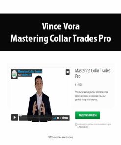 Vince Vora – Mastering Collar Trades Pro | Available Now !