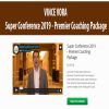 VINCE VORA – Super Conference 2019 – Premier Coaching Package | Available Now !