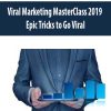 Viral Marketing MasterClass 2019 Epic Tricks to Go Viral | Available Now !