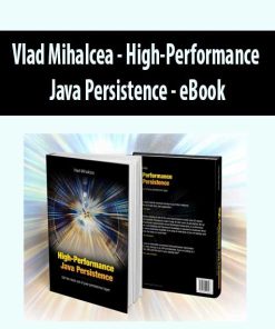 Vlad Mihalcea – High-Performance Java Persistence – eBook | Available Now !
