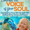 Liberate the Voice of Your Soul – Chloe Goodchild | Available Now !