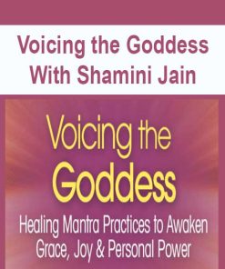 Voicing the Goddess With Shamini Jain | Available Now !