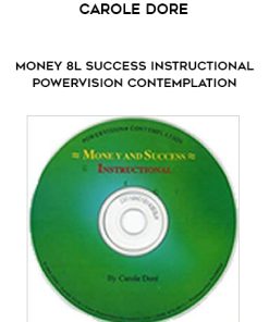 Carole Dore – Money & Success Instructional PowerVision Contemplation | Available Now !