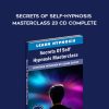 Adam Eason – Secrets of Self-Hypnosis Masterclass 23 CD Complete | Available Now !