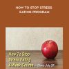 Celestine Chua – How To Stop Stress Eating Program | Available Now !